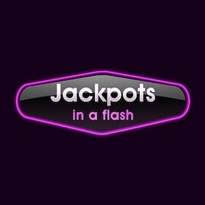 jackpots in a flash|Jackpots in a Flash Casino .